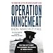Operation Mincemeat: The True Spy Story That Changed the Course of World War II