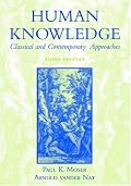 Human Knowledge: Classical and Contemporary Approaches