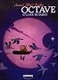 Octave, Tome 4 : Octave et le fou de Bassan