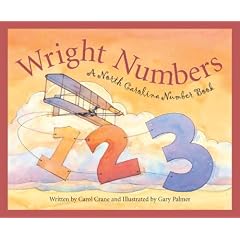 Wright Numbers: A North Carolina Number Book Edition 1. (Count Your Way Across the USA)