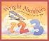 Wright Numbers: A North Carolina Number Book Edition 1. (Count Your Way Across the USA)