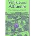 Virtue and Affluence: The Challenge of Wealth