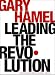 Leading the Revolution (Harvard Business School Press)