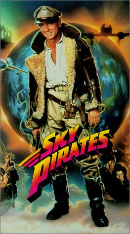 Sky Pirates [VHS]