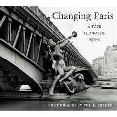 Changing Paris: A Tour Along the Seine