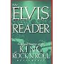 The Elvis Reader: Texts and Sources on the King of Rock 'N' Roll