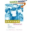 Defiant Desire: Gay and Lesbian Lives in South Africa by Edwin Cameron