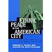 Ethnic Peace in the American City : Building Community in Los Angeles and Beyond