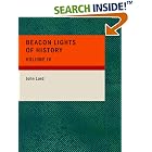 Click here to buy Beacon Lights of History: Volume IV (Large Print Edition):... by  John Lord.
