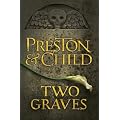 Two Graves: An Agent Pendergast Novel (Agent Pendergast 12)