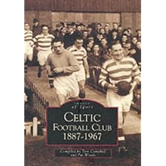 Celtic Football Club (Archive Photographs: Images of Scotland)