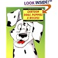 How to Draw Cartoon Dogs, Puppies & Wolves (How to Draw (Watson Guptill))