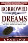 Borrowed Dreams: The Roughest, Toughest Jobs on the Planet...and What I Learned from Working Them