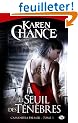 Cassandra Palmer, tome 1 : Le Seuil des t�n�bres