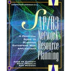 Network Resource Planning For SAP R/3, BAAN IV, and PeopleSoft: A Guide to Planning Enterprise Applications