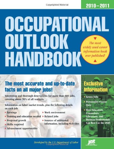 Occupational Outlook Handbook, 2010-2011: With 