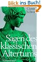 Sagen des klassischen Altertums. ( Ab 12 J.)
