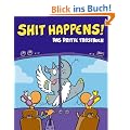 Shit happens!: Das dritte Tr�stbuch
