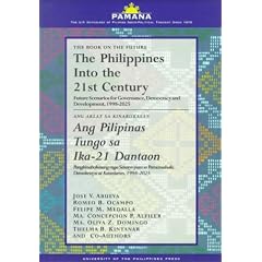 Philippines into the 21st Century (Pamana, U.P. Anthology of Filipino Socio-Political Thought S)