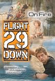 On Fire #6 (Flight 29 Down)