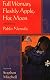 Full Woman, Fleshly Apple, Hot Moon: Selected Poems