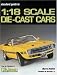 Price Comparison : Standard Guide to 1:18 Scale Die-Cast Cars (Standard Catalog)