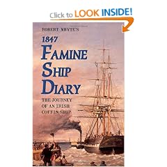 Robert Whyte's Famine Ship Diary 1847: The Journey of an Irish Coffin Ship