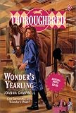 Wonders Yearling (Thoroughbred #6)