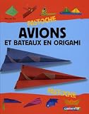 Avions et bateaux en origami