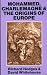 Mohammed, Charlemagne and the Origins of Europe