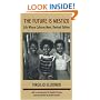 The Future Is Mestizo: Life Where Cultures Meet