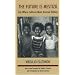 The Future is Mestizo: Life Where Cultures Meet, Revised Edition