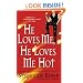 He Loves Me, He Loves Me Hot (Immortally Sexy, Book 3)