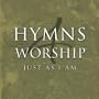 Hymns 4 Worship: Just As I Am