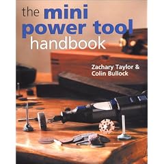 The Mini Power Tool Handbook