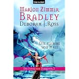 Die Flamme von Hali. Die Feuer von Darkover 03von "Marion Zimmer Bradley"