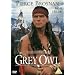 Grey Owl [DVD] [2000]