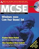 MCSE Windows 2000 Core Four Boxed Set (Exams 70-210, 70-215, 70-216, 70-217)