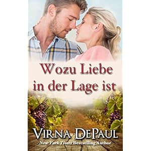 Wozu Liebe in der Lage ist (Heimkehr nach Green Valley 1)