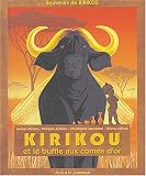 Kirikou et le buffle aux cornes d\'or