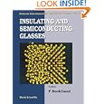 Insulating and Semiconducting Glasses (Series on Directions in Condensed Matter Physics)