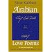 Arabian Love Poems: Full Arabic and English Texts (Three Continents Press)