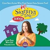 Signing Time Songs Series Two, Vol. 8-13 Come Sing With Us!