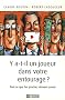 Y a-t-il un joueur dans votre entourage ? : Tout ce que les proches doivent savoir