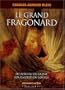Le grand Fragonard: Du berceau de Grasse aux galeries du Louvre (Memoires du Sud) (French Edition)