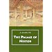 A Guide to the Palace of Nestor, Mycenaean Sites in Its Environs, and the Chora Museum (Guides)