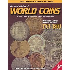 Standard Catalog of World Coins: Eighteenth Century 1701-1800 (Standard Catalog of World Coins: 1701-1800)