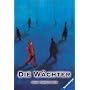 Die W�chter