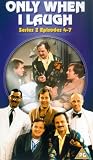Only When I Laugh - Series 2 - Episodes 4 To 7 [1979]