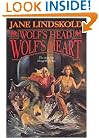 Wolf's Head, Wolf's Heart
